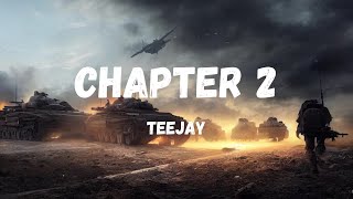 Teejay - Chapter 2 (Lyrics)