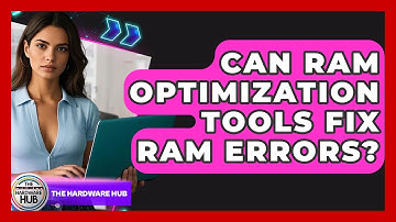Can RAM Optimization Tools Fix RAM Errors? - The Hardware Hub