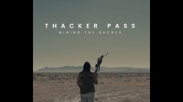 Mining the Sacred: Indigenous nations fight lithium gold rush at Thacker Pass