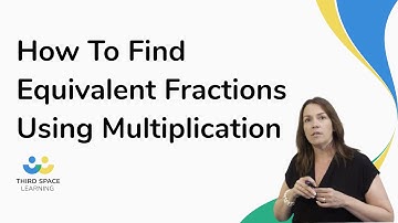 How To Find Equivalent Fractions Using Multiplication
