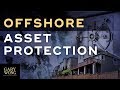 Offshore Asset Protection | How The Rich Protect Their Assets The Poor Can't | Money Secrets Ep. 8