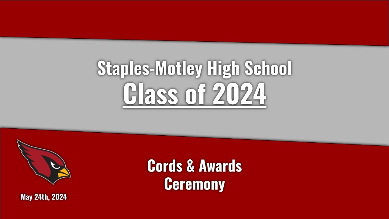 StaplesMotley Class of 2024 Cords & Awards YouTube
