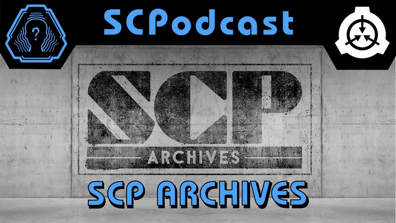 SCP Archives (@scp_pod) / X