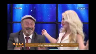 ŞAPKALI FEVZİ DAYI  BUNALIYOM DAYI  GALA SHOW Resimi