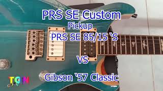 Prs Se Custom Pu Gibson 57 Clic Vs. Pu Prs 8515 S