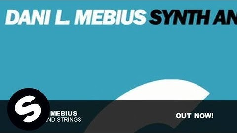 Dani L. Mebius - Synth & Strings (Original Mix)