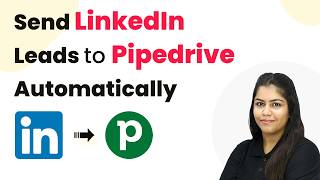 Send LinkedIn Leads to Pipedrive Automatically