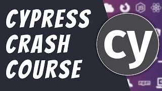 Cypress Crash Course  Learn full end2end testing using Cypress | 2020 Update