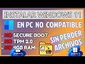 Instalar/Actualizar a windows 11 en pc no compatible, sin cumplir requisitos con usb sin perder nada