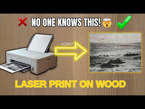 How to PRINT ON WOOD With Regular Laser Printer - Nobody Knows This Method!