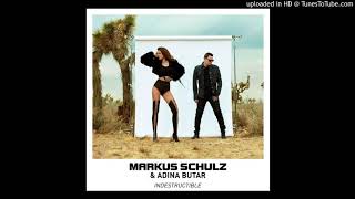 Markus Schulz & Adina Butar - Indestructible (Extended Mix)