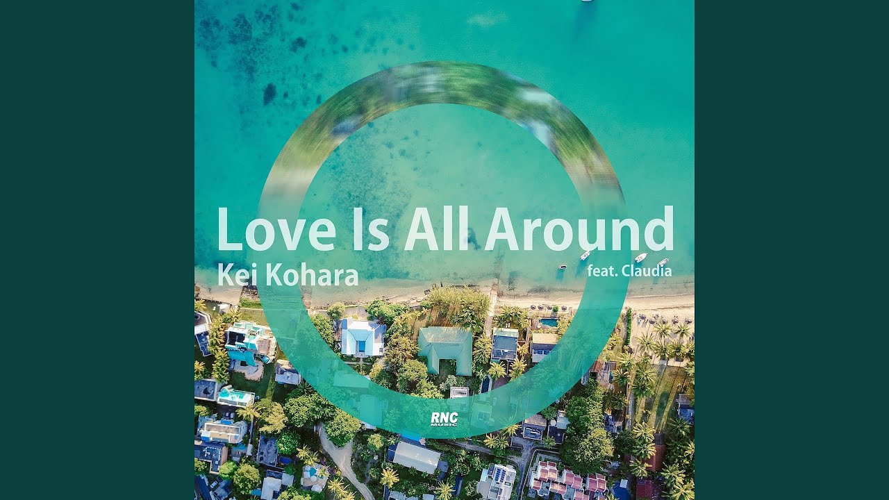 Love Is All Around (feat. Claudia) - YouTube