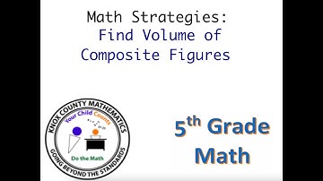 5th Grade Lesson 27 Find Volume of Composite Figures