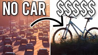 I Went CAR FREE For A Year To Save Money