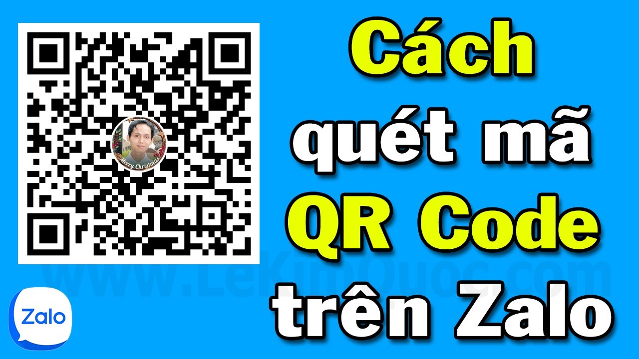 Cách quét mã QR Code trên Zalo đơn giản, nhanh chóng, dễ dàng và hữu ích nhất