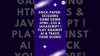 🎮 Build a Rock-Paper-Scissors Game in 60 Seconds! ⏱️ (HTML, CSS, JavaScript) ✂️🪨📄 #shorts