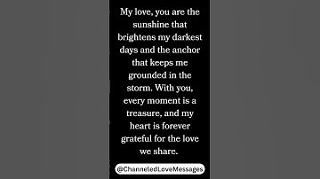 💞😍My love, you are the sunshine that brightens my darkest days and...  #channeledmessages #dmtodf