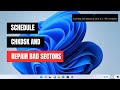 How to Schedule Chkdsk Scan in Windows 11