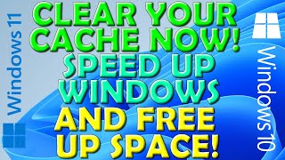 Clear Your Cache Now - Speed Up Windows and Free Up Space!