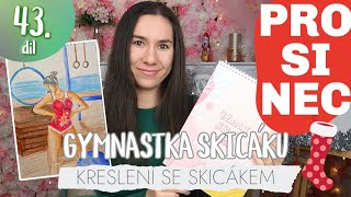 Kreslení se Skicákem 43.díl | GYMNASTKA SKICÁKU