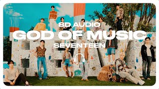 SEVENTEEN (세븐틴) - God of Music (음악의 신) [8D AUDIO] 🎧USE HEADPHONES🎧