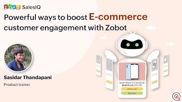 Zoho SalesIQ Chatbot Tutorial - Powerful ways to increase e-commerce customer engagement with Zobot