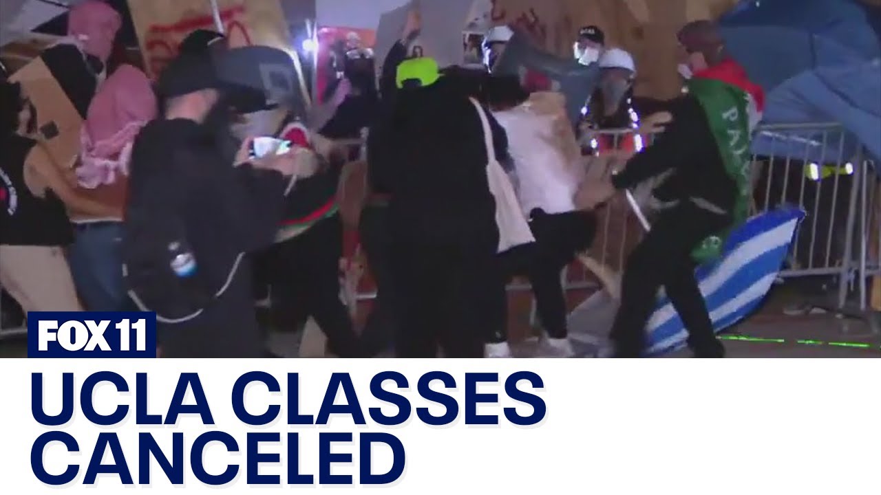 UCLA cancels classes after fights between protesters