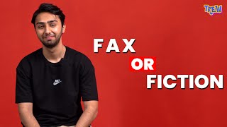 Aashir Wajahat Tells Us What Is Fax Or Fiction Trew