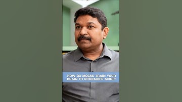 HOW DO MOCKS TRAIN YOUR BRAIN TO REMEMBER MORE?