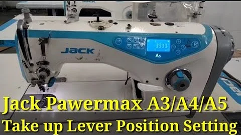 Jack powermax A3/A4/A5 Machine take up lever position settings