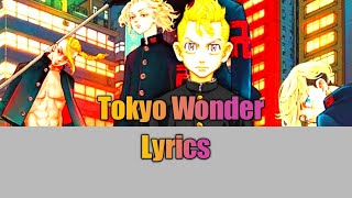 Tokyo Revenger -Ending Song-Tokyo Wonder[Lyrics]