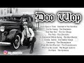 OLDIES BUT GOODIES | DOO WOP