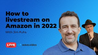 How to livestream on Amazon in 2022. All about  Amazon Live with Jim Fuhs.
