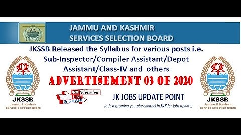 JKSSB released the Syllabus for various posts of 03 of 2020 advertisement | Sub Inspector and More.
