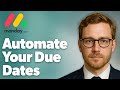 How To Automate Your Due Dates On Monday Com 2025 Guide