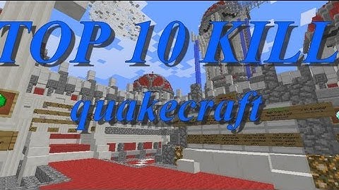 Top 10 kill - quakecraft [Hypixel server]