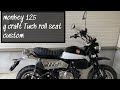 [VOL.1] HONDA MONKEY125 CUSTOM MOVIE / G craft tuck roll seat