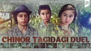 Chinor tagidagi duel (o'zbek film) | Чинор тагидаги дуэль (узбекфильм)