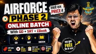 Airforce 2 2027 Online Phase 2 Btach Detail | Airforce Phase 2 GD,SRT,PHYSICAL सबसे कम Price में