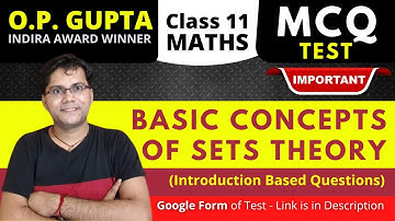 Class 11 Maths Sets | Important MCQs on Sets NCERT Chapter 1 | Sets Basic Introduction | O.P. GUPTA