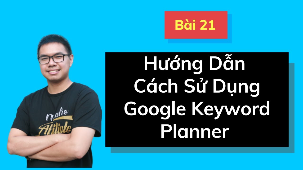 google keyword planner tool  New  Bài 21: Hướng Dẫn Cách Sử Dụng Google Keyword Planner Nghiên Cứu Từ Khóa, Cách Vào Chi Tiết Nhất