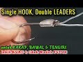 Cara Ikat Kail pada Leader Pancing KAKAP/BARRAMUNDI Single Hook Double Senar for SNAPPER