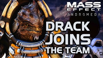 Mass Effect Andromeda - Drack Joins the Team