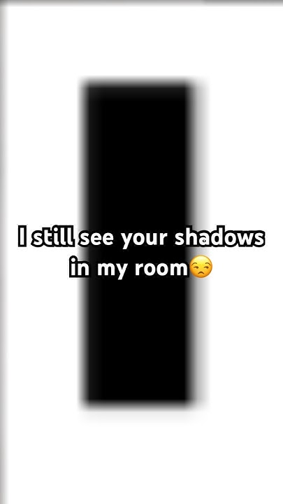 I still see your shadows in my room I love this song#christmas # - All I See Is Shadows In My Room