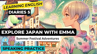 Explore Japan Vibrant Summer Festival - Learning English Diaries 5