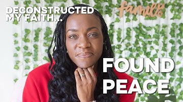 My Story: How I Deconstructed and Rebuilt My Faith