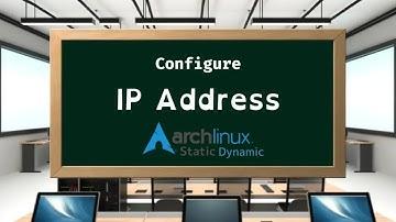 How To Configure Static IP And Dynamic IP Address In Arch Linux
