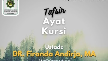 Ustadz DR. Firanda Andirja, MA  | TAFSIR AYAT KURSI