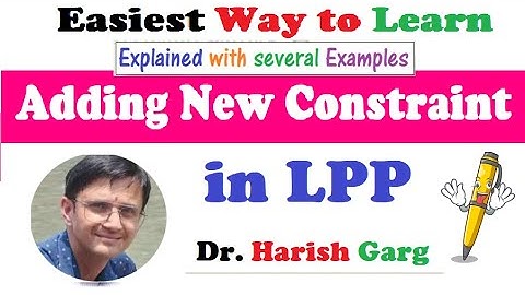 Lecture #4: Adding a New Constraint in LPP - Sensitivity Analysis