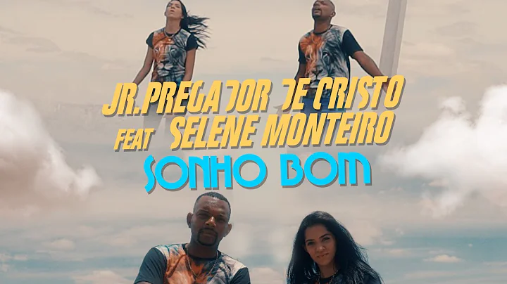 Jr pregador de  Cristo  feat Selena Monteiro - Son...